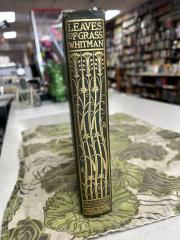 LEAVES OF GRASS : INCLUDING SANDS AT SEVENTY, GOOD BYE MY FANCY OLD AGE ECHOES, AND A BACKWARD GLANCE O'ER TRAVEL'D ROADS ( 1897 )